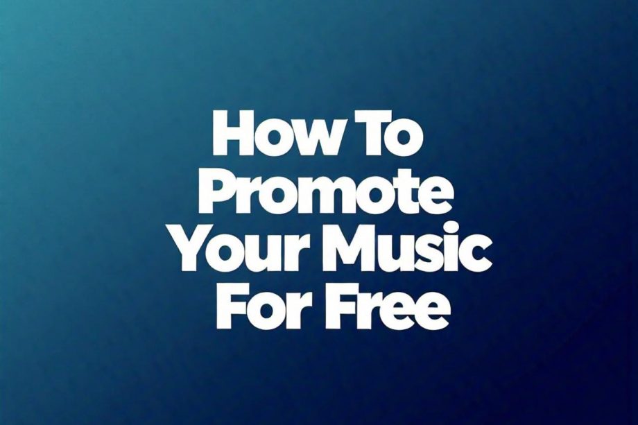 Promoting Your Music for Free: A Guide for Music Artists